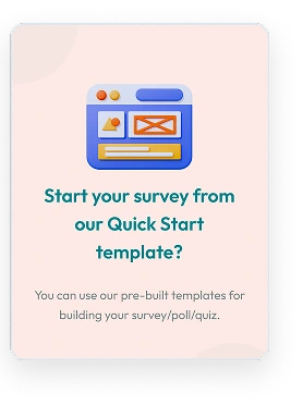 Start your survey